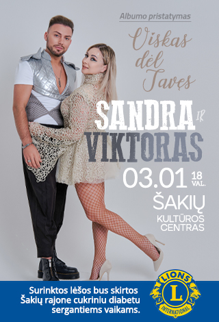 Sandra ir Viktoras – Albumo pristatymas „Viskas dėl Tavęs” | Šakiai