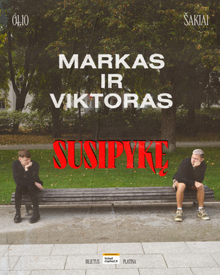 Markas ir Viktoras Standup: SUSIPYKĘ | N-14