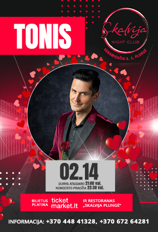 Tonis | Skalvija Night Club - Plungė