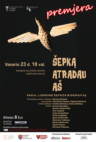 Spektaklis „ŠEPKĄ ATRADAU AŠ“