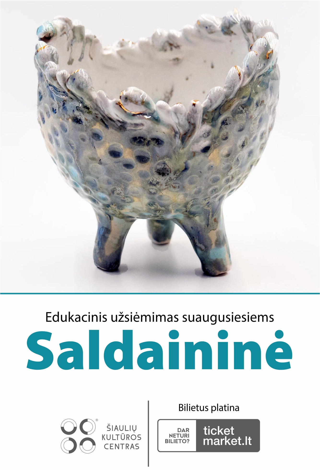 EDUKACINIS KERAMIKOS UŽSIĖMIMAS SUAUGUSIESIEMS „SALDAININĖ“