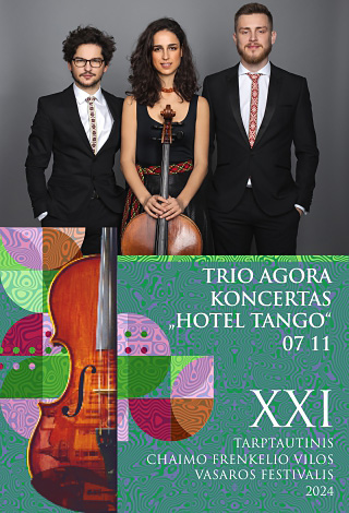 TRIO AGORA KONCERTAS „HOTEL TANGO“