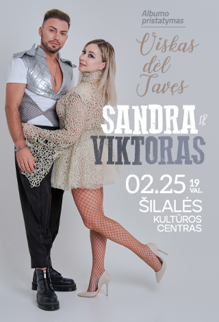 Sandra ir Viktoras – Albumo pristatymas „Viskas dėl Tavęs” | Šilalė