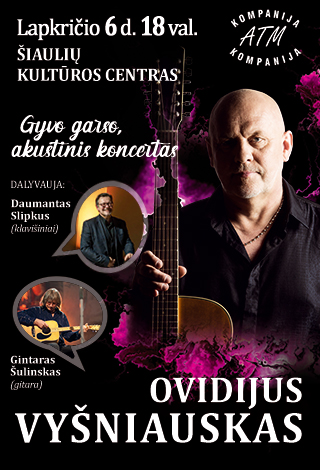 OVIDIJUS VYŠNIAUSKAS. AKUSTIŠKAI